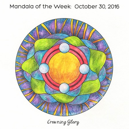 Crowning Glory Mandala in color by Maureen Frank (me)