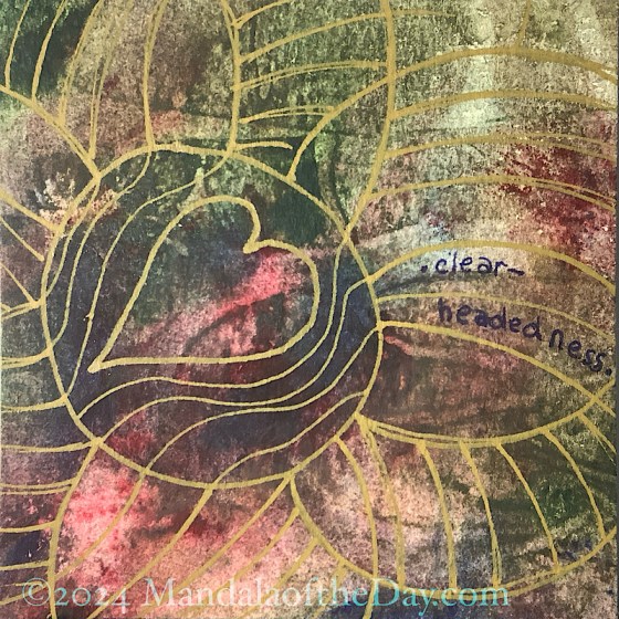 MotD 24-208 7/26/24 abstract background with dark colors of green, maroon, red, beige, and off-white. on top in a light olive green ink is drawn a heart to the left, on its side. A circle surrounds it. within the circle curvy lines go along both sides of the heart giving a rippling effect coming from the heart. around the circle are large over-lapping petals that go off the paper.