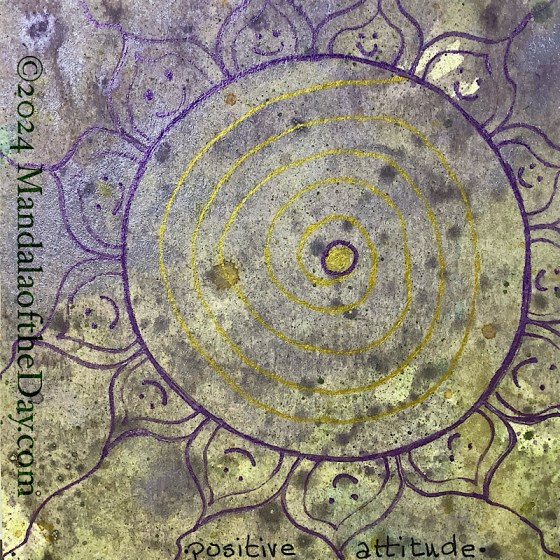 MotD 24-215 Positive Attitude—after: abstract background with colors of muted greens and off-white with a glaze of metallic purple and green. on top in metallic purple is drawn a large circle with 13 lotus-styled petals. each petal has a smiley face in them. in the center in metallic gold is drawn a spiral to fill the circle. at the center is a small purple circle filled with gold.