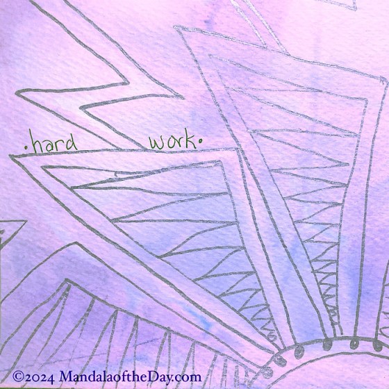 MotD 24-272 Hard Work — after. Soft abstract background of light pinks, purples, blues, and white. on top in purple metallic ink is implied a very large mandala where we only see a small section of it. the center is down below the right corner. two angular petals are visible with two others being partially visible. Within each petal is drawn a zig-zag pattern. on top of each petal is what looks like a part of a lightning bolt.