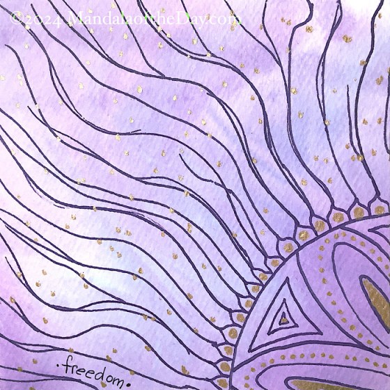 MotD 24-293 Freedom — after. mellow abstract background of pale pinks, purples and white. on top in purple ink is a partial view of a mandala in the lower right corner. it has oval petals with concentric upside down triangles in between each petal. around the rim of the mandala are tiny lotus petals with gold dots in them. wavy lines extend outward from each of those petals and a loose and carefree fashion with random dots of gold.