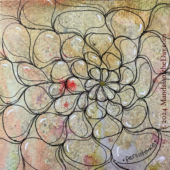 MotD 24-319 Persistence — after. texture abstract background with muted tones of peach, purple, yellow, yellow, grey, chartreuse, and beige. on top with black ink is an outline of a simple, 8-petal flower-like mandala. bubbling out between each petal and for multiple row, are more bubble-like petals that continue off the paper.