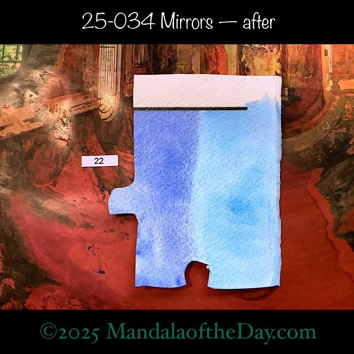 MotD 25-034 Mirrors - after. Painted front side of Puzzle Piece No. 22. with colors of light blue and deep blue.