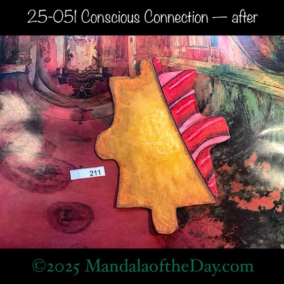 MotD 25-051 Conscious Connection — after. Painted front view Puzzle Piece No. 211. with colors of red, pink, white, and shades of yellows to browns