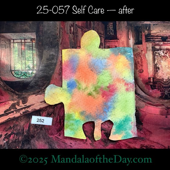 MotD 25-057 Self Care — after. Painted front side of Puzzle Piece No. 252. with colors of all kinds except black