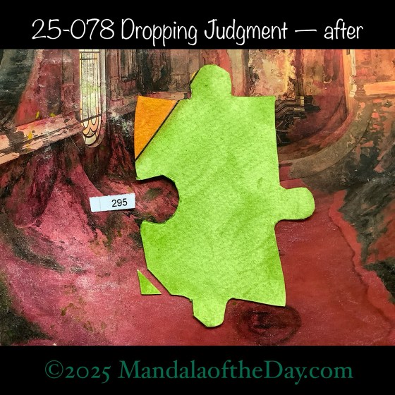 MotD 25-078 Dropping Judgment — before. front side of Puzzle Piece No. 295 with colors of warm brown and green