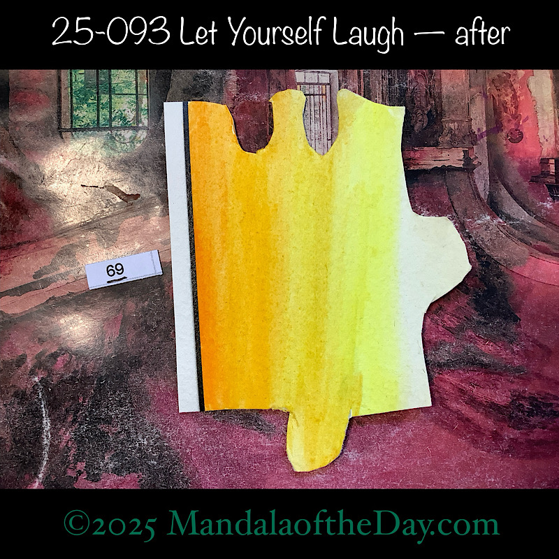 MotD 25-093 Let Yourself Laugh — after. painted front side of Puzzle Piece No. 69 with gradient colors from white to orange