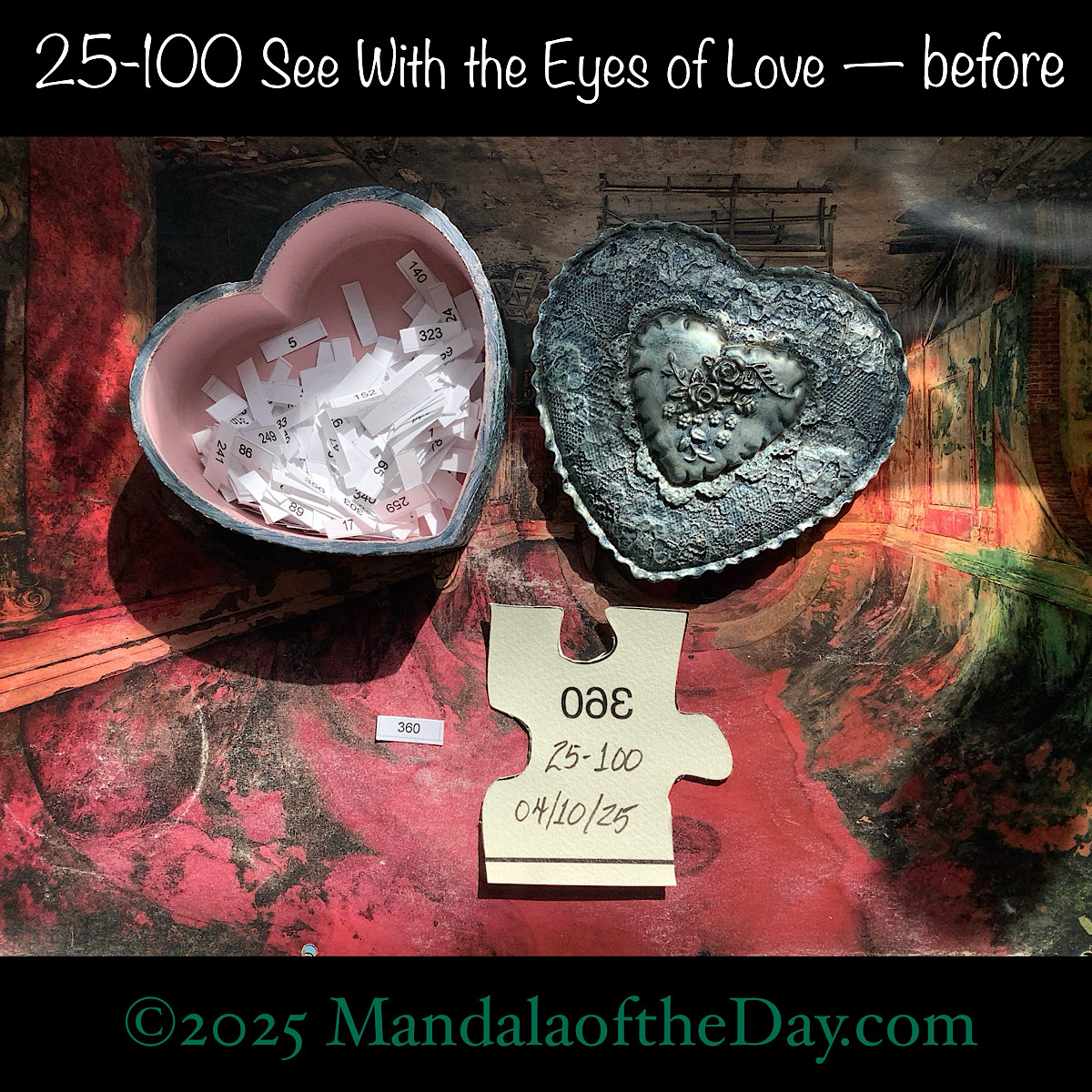 MotD 25-100 See With the Eyes of Love — before. back side of Puzzle Piece No. 360