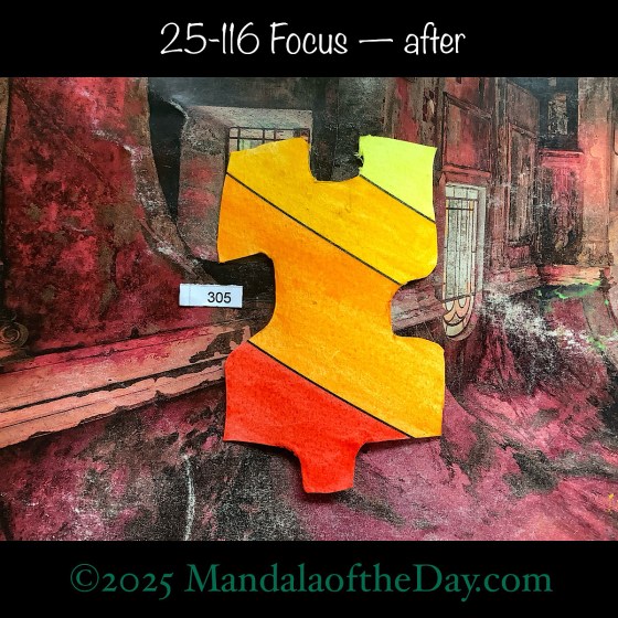 MotD 25-116 Focus — after. painted front side of Puzzle Piece No. 305 with colors yellow, yellow orange, orange, and red