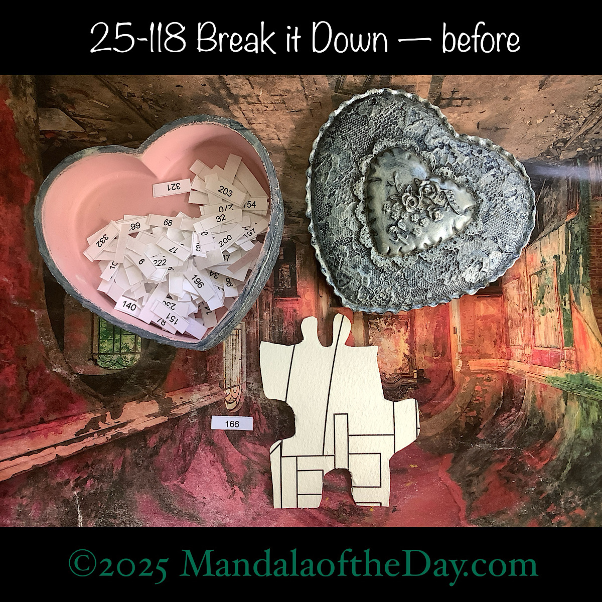 MotD 25-118 Break it Down — before. front side of Puzzle Piece No. 166