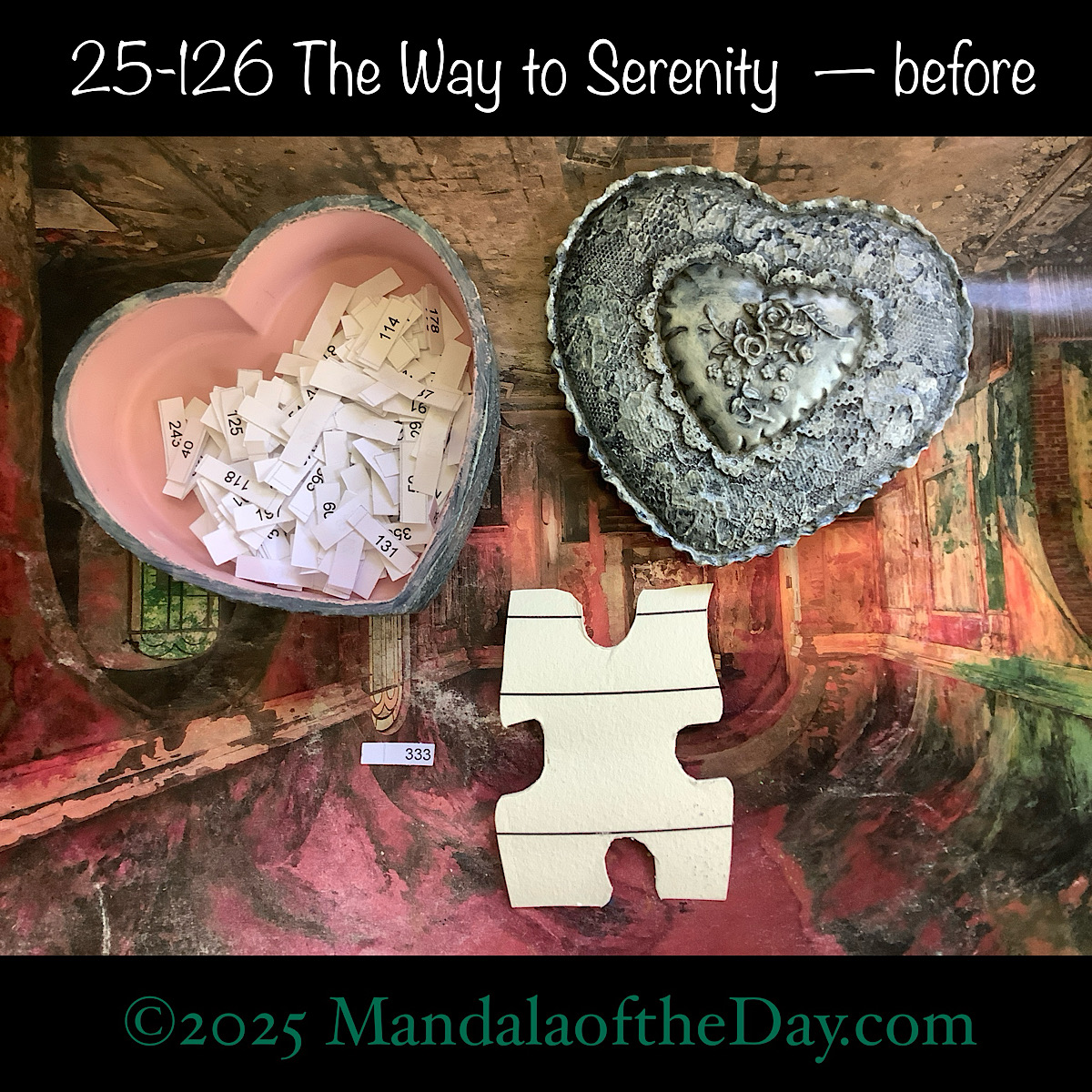 MotD 25-126 The Way to Serenity — before. front side of Puzzle Piece No. 333