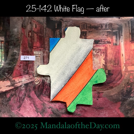 MotD 25-142 White Flag — after. painted front side of Puzzle Piece No. 271 with colors of blue, white, orange, and green