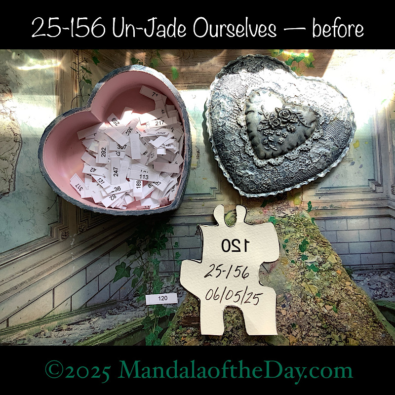 Mandala of the Day 25-156 Un-Jade Ourselves — before. back side of Puzzle Piece No. 120