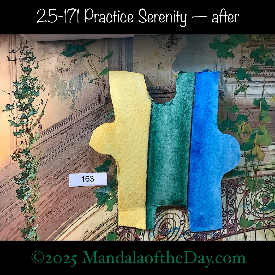Mandala of the Week 25-171 Practice Serenity — after. painted front side of Puzzle Piece No. 163 with colors of blue, blue-ish green, and soft yellow