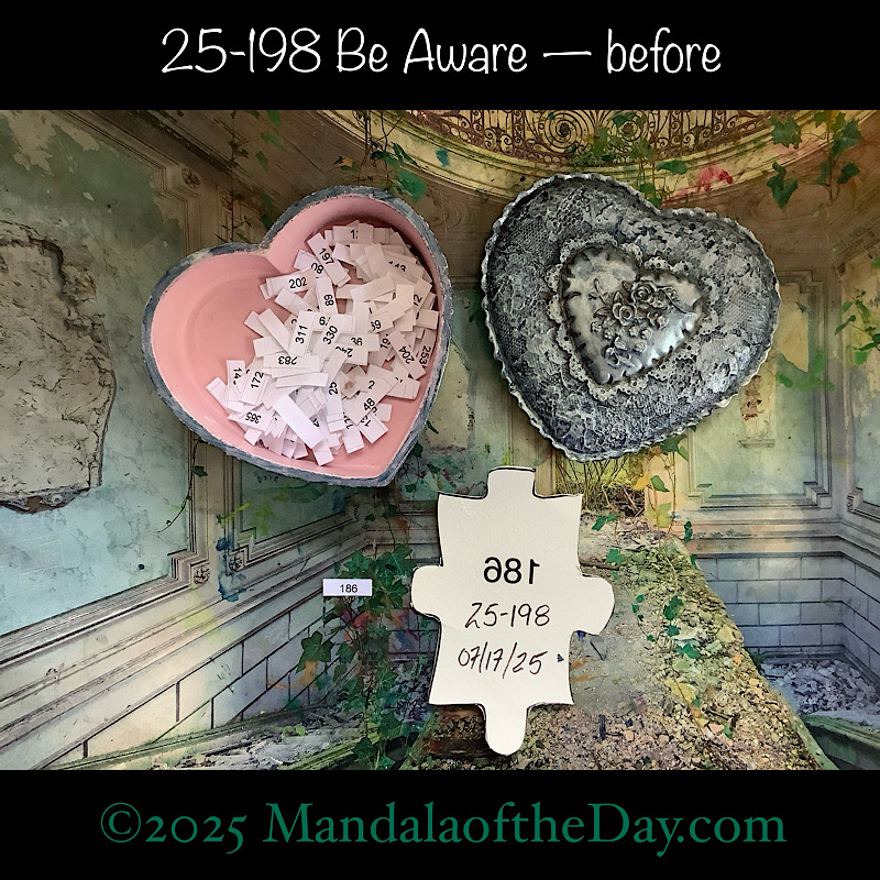 Mandala of the Day 25-198 Be Aware — before. back side of Puzzle Piece No. 186