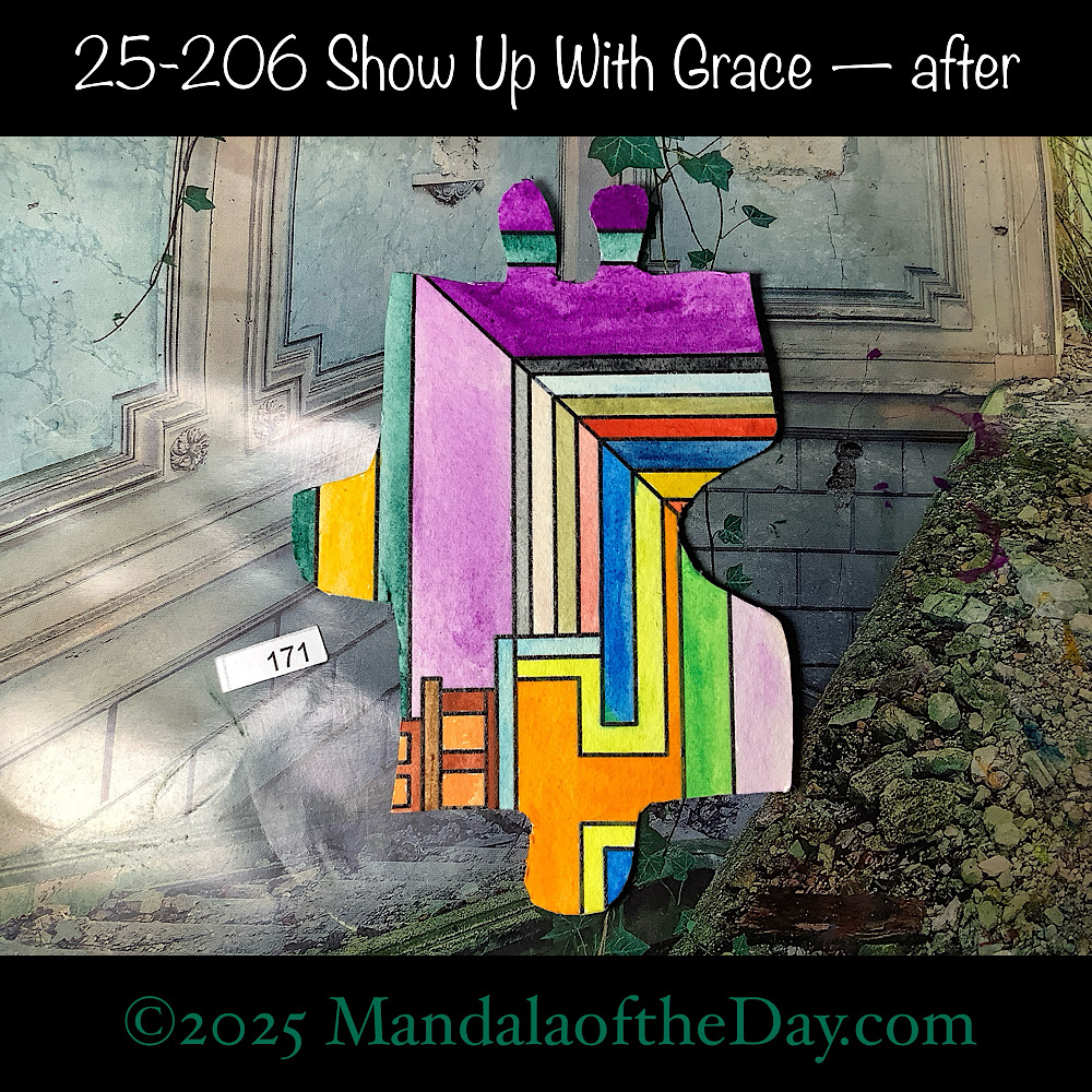 Mandala of the Day 25-206 Show Up With Grace — after. painted front side of Puzzle Piece No. 171 with lots of details and a variety of colors