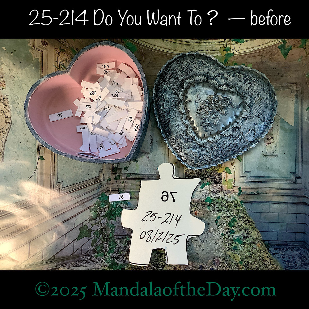 Mandala of the Day 25-214 Do You Want To ? — before. back side of Puzzle Piece No. 76