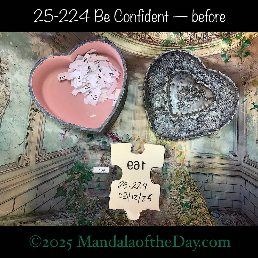 Mandala of the Day 25-224 Be Confident — before. back side of Puzzle Piece No. 169