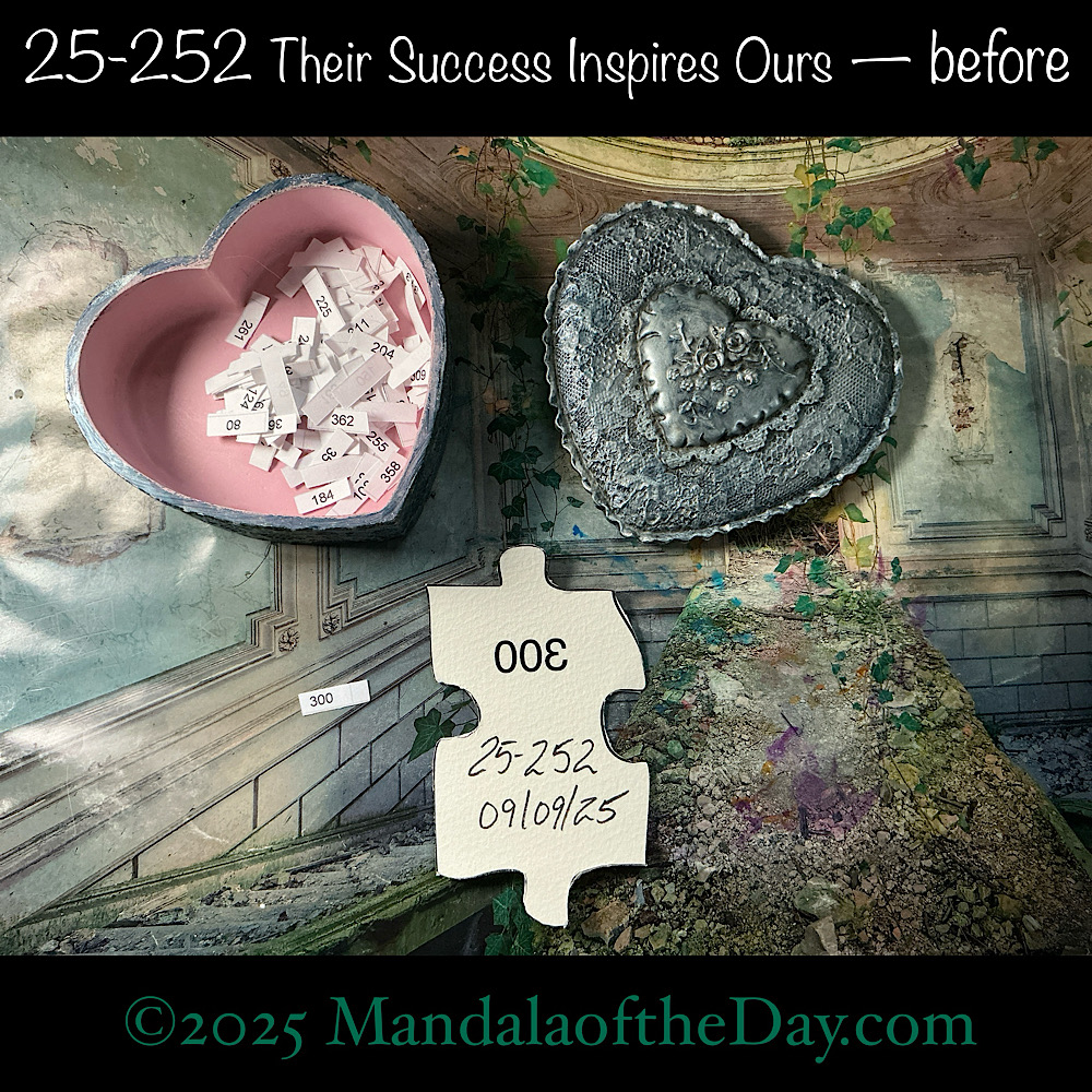 Mandala of the Day 25-252 Their Success Inspires Ours — before. back side of Puzzle Piece No. 300