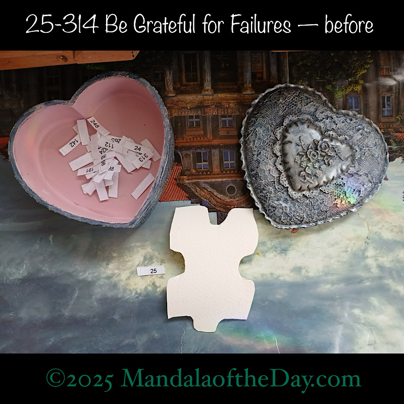 Mandala of the Day 25-314 Be Grateful for Failures — before. front side of Puzzle Piece No. 26