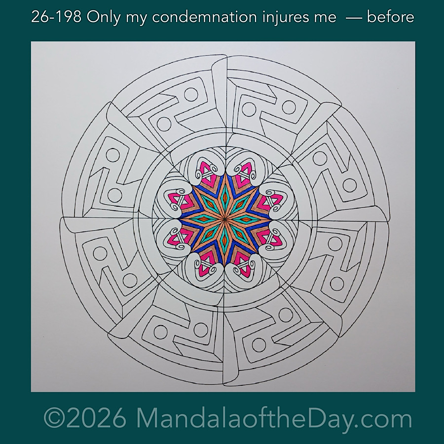 Mandala of the Day 26-198 Only my condemnation injures me — before