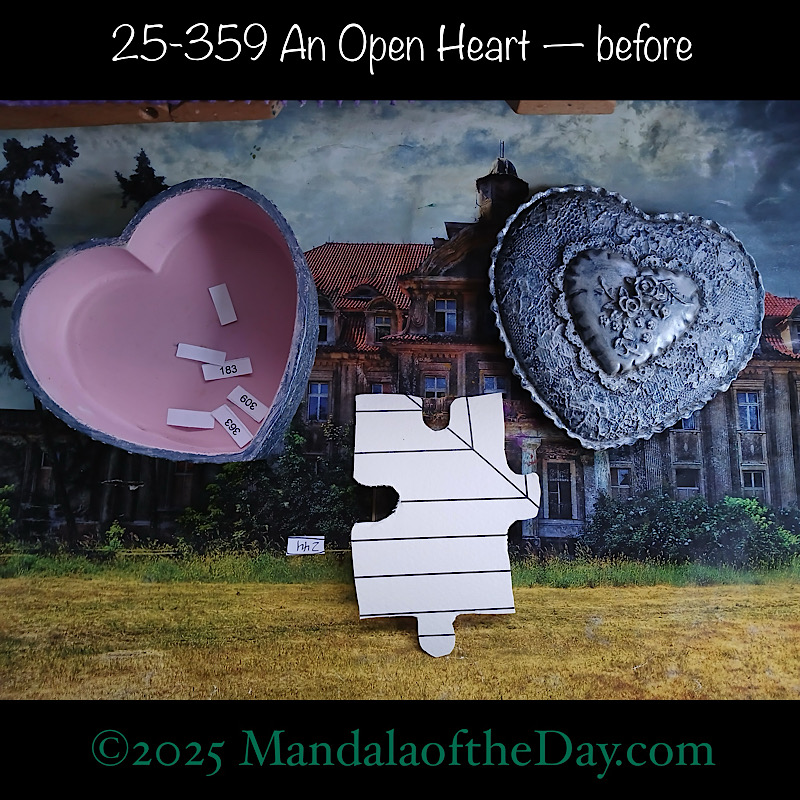 Mandala of the Day 25-359 An Open Heart — before. front side of Puzzle Piece No. 244