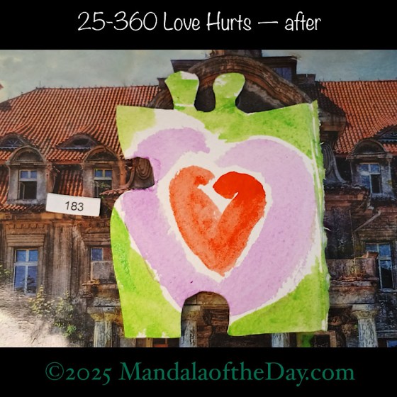 Mandala of the Day 25-360 Love Hurts — after. front side of Puzzle Piece No. 183 with colors of red, purple, and green