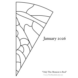 Mandala of the Year 26-01 Only This Moment is Real — outline for coloring