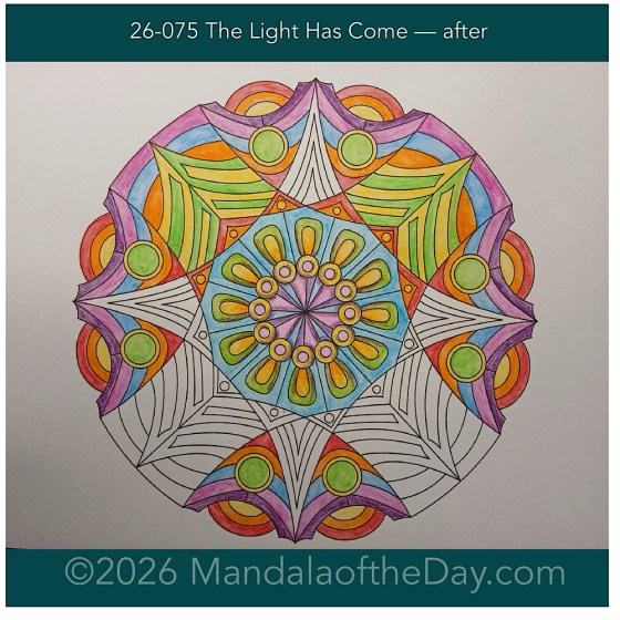 Mandala of the Day 26-075 The Light Has Come — after. Day 5 of 7 painting this week’s Mandala of the Week: 26-11
