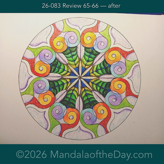 Mandala of the Day 26-083 Review of Lessons 65-66 — after. Day 6 of 7 days coloring this week’s Mandala of the Week 26-12