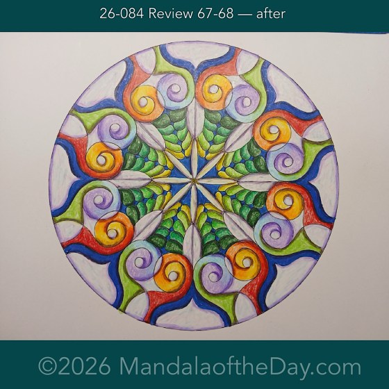 Mandala of the Day 26-084 Review of Lessons 67-68 — after. Day 7 of 7 coloring this week’s Mandala of the Week 26-12