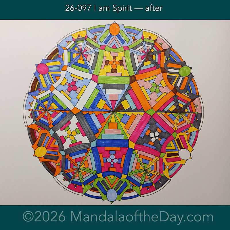 Mandala of the Day 26-097 I am Spirit — after. Day 6 of 7 coloring this week’s Mandala of the Week 26-14