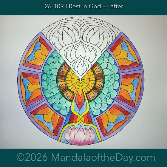 Mandala of the Day 26-109 I Rest in God — after. Day 4 of 7 painting this week’s Mandala of the Week 26-16