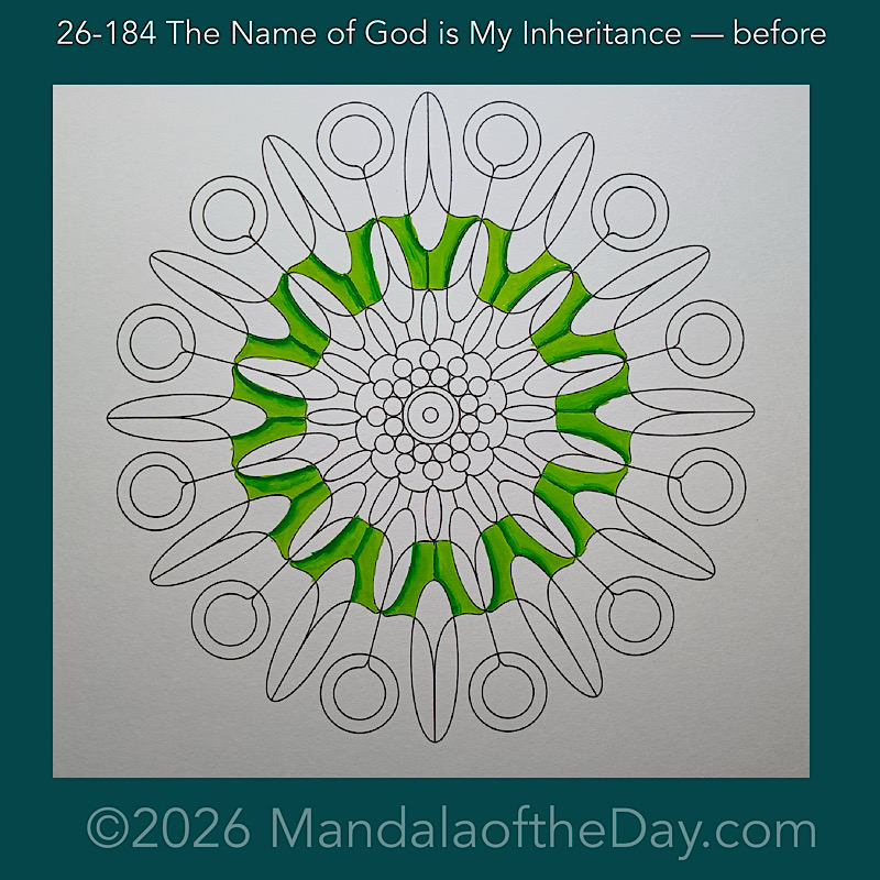 Mandala of the Day 26-183 I call upon God’s Name and on my own — before