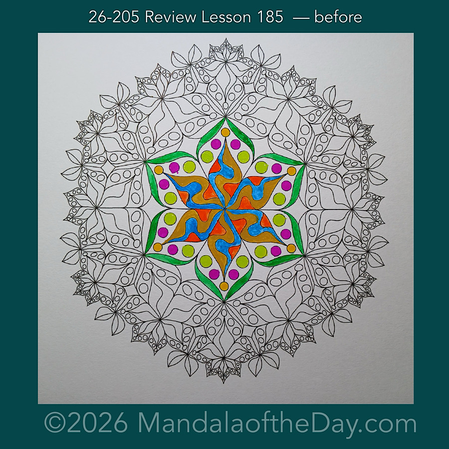 Mandala of the Day 26-205 Review Lesson 185 — before