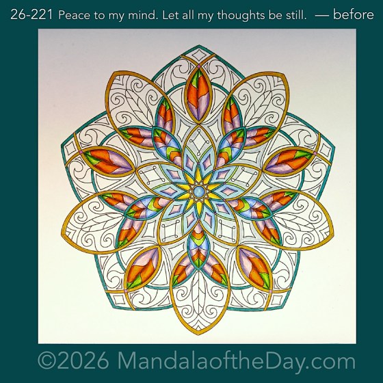 Mandala of the Day 26-220 Review Lesson 200 — after. Day 3 of 7 coloring this week’s Mandala of the Week 26-32