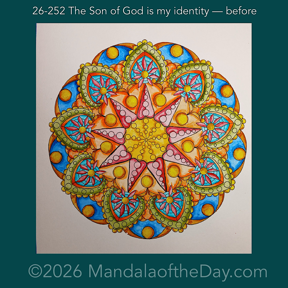 Mandala of the Day 26-252 The Son of God is my identity — before