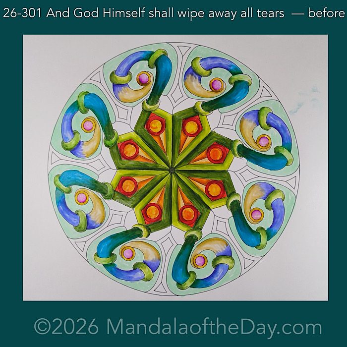 Mandala of the Day 26-301 And God Himself shall wipe away all tears — before